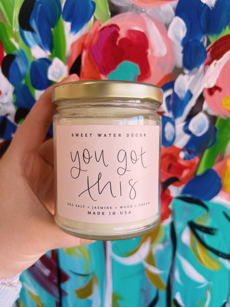 You Got This Soy Candle