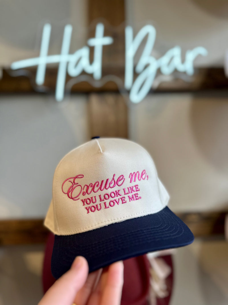 Excuse me , You Look Like You Love Me Hat